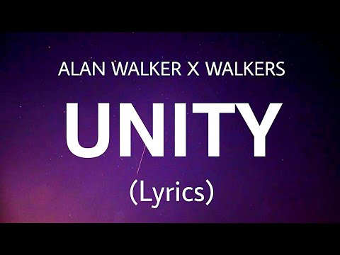 Unity - Alan Walker X Wallkers (Lyrics)