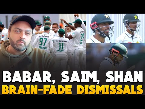 Pak 88/4 | Babar, Saim, Shan brainfade dismissals  | Pakistan vs South Africa 1st Test