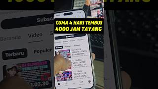 Cara Cepat Mendapatkan 4000 Jam Tayang Tanpa Ribet