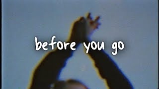 lewis capaldi - before you go // lyrics