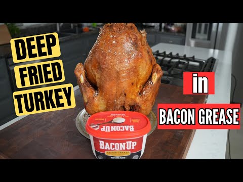 Turkey Fried in Bacon Grease