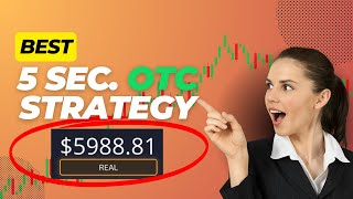 BEST 5 SECONDS OTC STRATEGY EXISTS | $50 TO $5000 IN 10 MINUTES