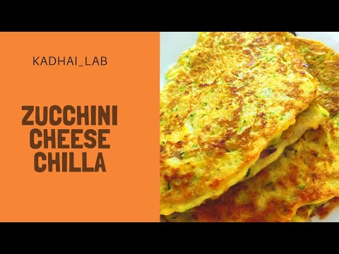 Easy Breakfast in 10 min|Zucchini Cheese Chilla|Zucchini Cheese Wrap#recipe #kadhai_lab #zucchini