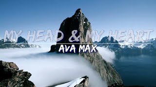 Ava Max - My Head & My Heart (Lyrics) - Audio at 192khz, 4k Video