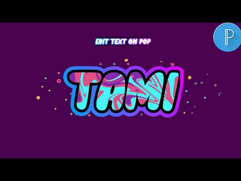 NAME IN POP DESIGN IN PIXELLAB || TUTORIAL