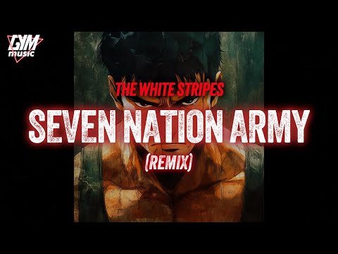 Workout Music | The White Stripes - Seven Nation Army (Remix)