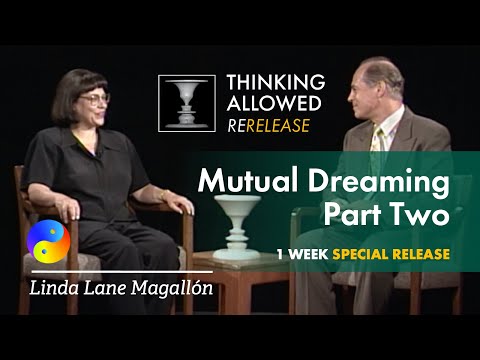 Mutual Dreaming, Part Two, with Linda Lane 4K Classic