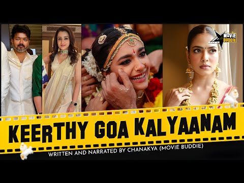 Keerthy GOA Marriage | Vijay | Trisha | Malavika | Ajith | Rajini | Nayanthara | TVK | Movie Buddie