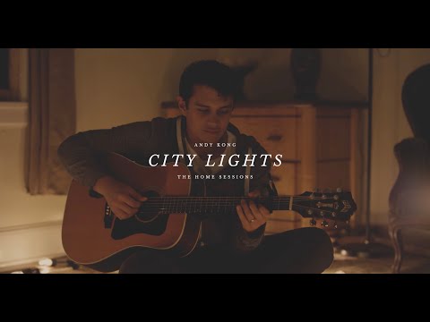 Andy Kong - City Lights (Acoustic) | The Home Sessions