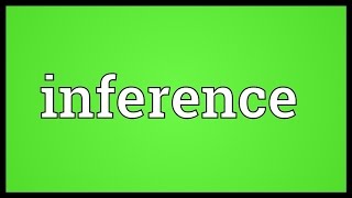 Inference Meaning