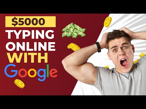 Get Paid $5,000 Every Week Typing On Google!  Make Money Online 20242