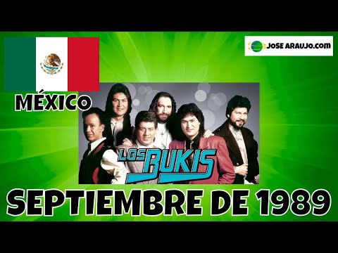 Los ÉXITOS de MÉXICO en Septiembre de 1989