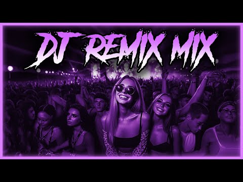 DJ REMIX 2025 - Mashups & Remixes of Popular Songs 2025 | DJ Disco Remix Club Music Songs Mix 2025