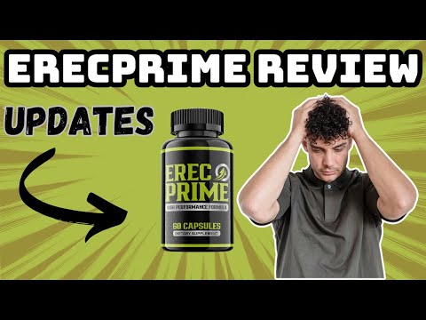 ERECPRIME 🛑UPDATES🛑 ErecPrime Reviews - Erecprime Reviews Supplement - ErecPrime Review - Erec Prime