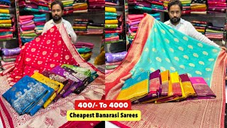 400/- To 4000/- Cheapest Banarasi Sarees / Wholesale Saree Market Varanasi Arslan Sarees