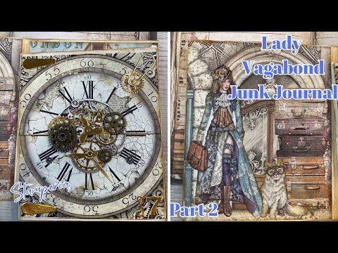 STAMPERIA LADY VAGABOND * LADY VAGABOND GRUNGY JUNK JOURNAL * PART 2