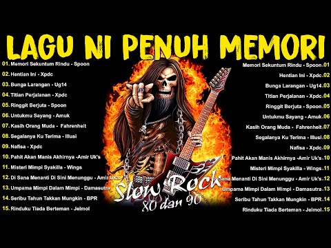 Lagu Jiwang Rock 80an dan 90an Terbaik - Lagu Slow Rock Malaysia 90an Terbaik - Rock Kapak Lama