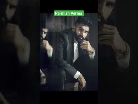 parmish Verma new song 🔥💪 parmish  Verma attitude song 💪🔥#parmishverma #hairstyle #viralsong #shorts