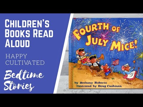 FOURTH OF JULY MICE Book Online | 4th of July Books for Kids | Children's Books Read Aloud