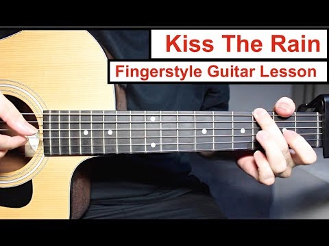 Yiruma - Kiss The Rain | Fingerstyle Guitar Lesson (Tutorial) How to play Fingerstyle