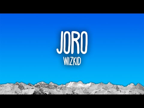 Wizkid - Joro