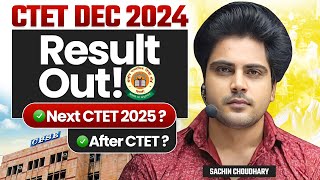 CTET DECEMBER 2024 Result Out, Next CTET 2025? by Sachin choudhary live 3:30pm