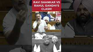 Ravi Shankar Vs Rahul Gandhi's Clash In Lok Sabha | #etnow #rahulgandhi #ravishankarprasad #shorts