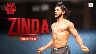 Zinda - Lyrical Song | Bhaag Milkha Bhaag | Farhan Akhtar | Siddharth Mahadevan | Shankar Ehsaan Loy