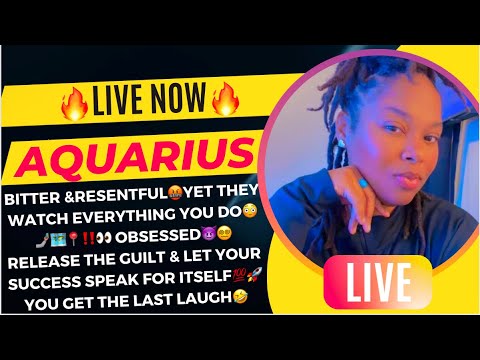 Aquarius🔥Bitter &Resentful🤬Yet Watching Everything YOU Do😳🤳🏽🗺️📍They’re Obsessed &Can’t Let U GO😵‍💫❤️