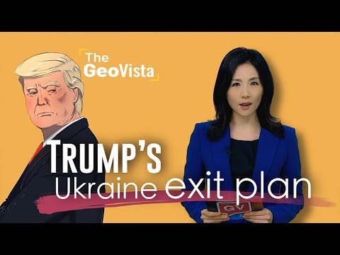 U.S. President-elect Trump’s Ukraine exit plan (전쟁 발발 3년, 트럼프식 우크라이나전 탈출구는?)