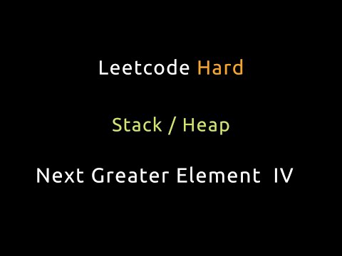 Next Greater Element IV - Stack - Heap - Leetcode 2454