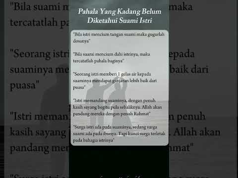 Pahala Yang kadang belum di ketahui suami istri #quotes #quoterumahtangga #quranquotes #suamiistri