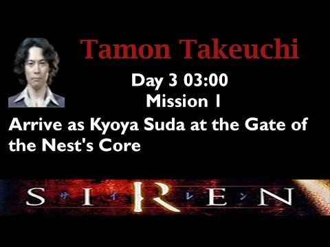 [Forbidden Siren] Tamon Takeuchi: Day 3 3:00 (mission 1)