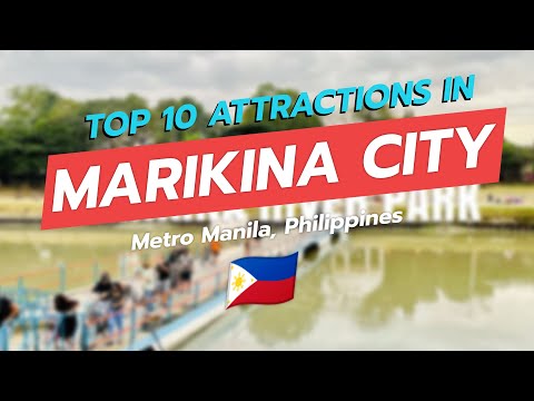 Top 10 Must-Visit Attractions in Marikina City! 🌍✨