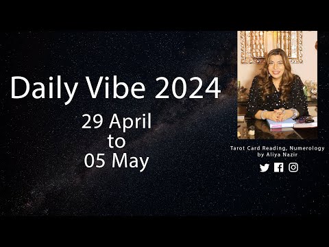 Daily Vibe 2024 |  29 April To 05 May