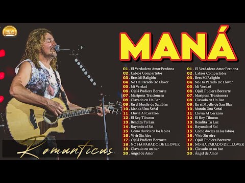 MANÁ MIX 2024 ~ 30 GRANDES EXITOS ~ SÚPER ROMÁNTICOS LOS MÁS ESCUCHADOS