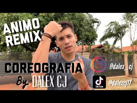 ANIMO REMIX- KERIX FT NIKO EME, JADI TORRES, MELVIN AYALA/COREOGRAFIA BY DALEX_CJ