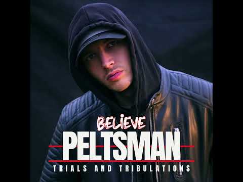 Peltsman - Believe (Official Audio)