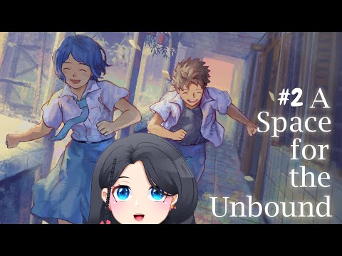 【A Space For The Unbound】Mari kita lanjutkan lagi #2