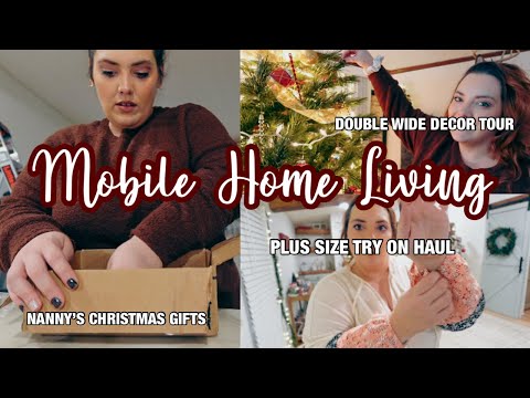 DOUBLE WIDE DECOR TOUR mobile home living | nanny’s gifts | plus size try on haul *FINDING MY STYLE*