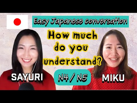 Easy Japanese conversation (N5 | N4) with @SayuriSaying