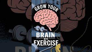 Grow Your Brain with Exercise