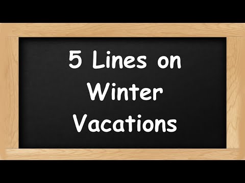 Winter Vacation Short 5 Lines in English || 5 Lines Essay on Winter Vacation