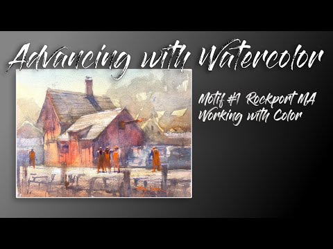 Advancing with Watercolor   Painting Motif #1