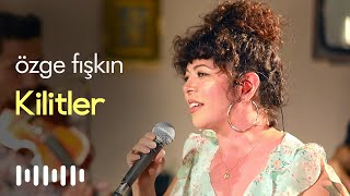 Özge Fışkın - Kilitler