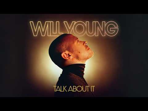 Will Young - Talk About It (Official Audio)