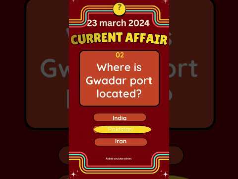 23 march 2024 current affairs .Gwadar port attack,#guiz #shorts #youtubeshorts #pakistan