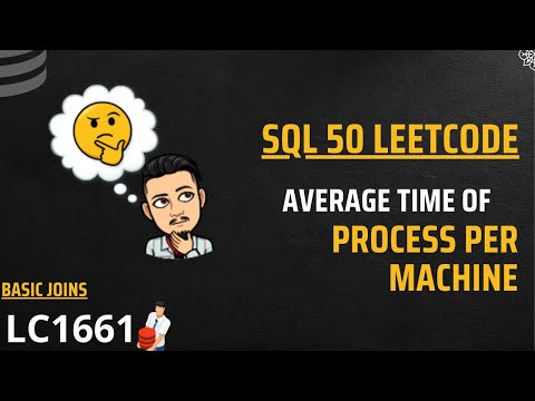 1661. Average Time of Process per Machine  | LEETCODE SQL 50 | INTERVIEW SQL QUESTION