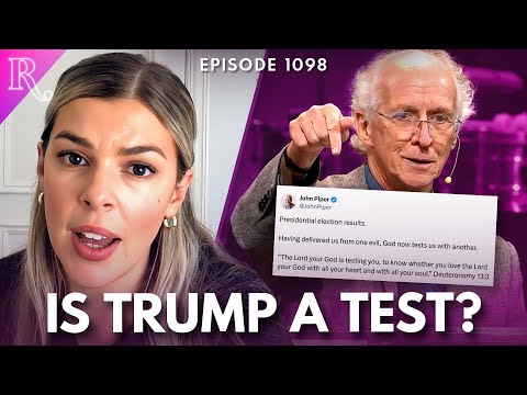 John Piper’s Response to Trump’s Victory | Ep 1098