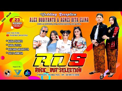 🔴 LIVE RDS_ROCK DUT SELECTION || WEDDING "ALEX & AGNES" 23 DES 2024 DS.RAJEGWESI PAGERBARANG TEGAL